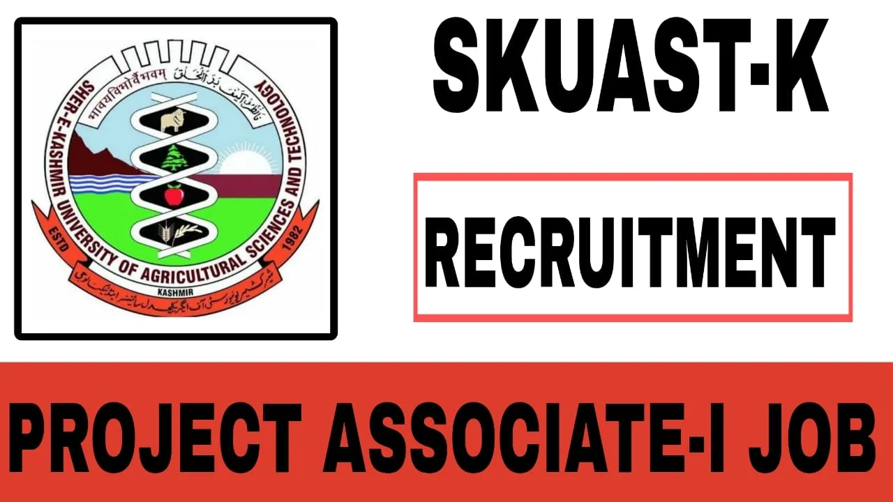 SKUAST-K PROJECT ASSOCIATE-I